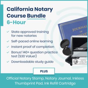 California 6 Hour Notary Course And Essential Supplies Bundle